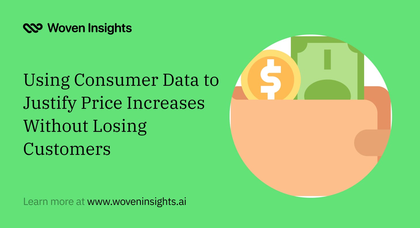 Using Consumer Data to Justify Price Increases Without Losing Customers