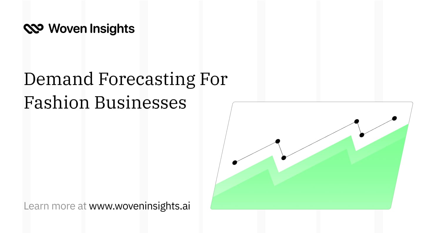 Demand Forecasting For Fashion Businesses