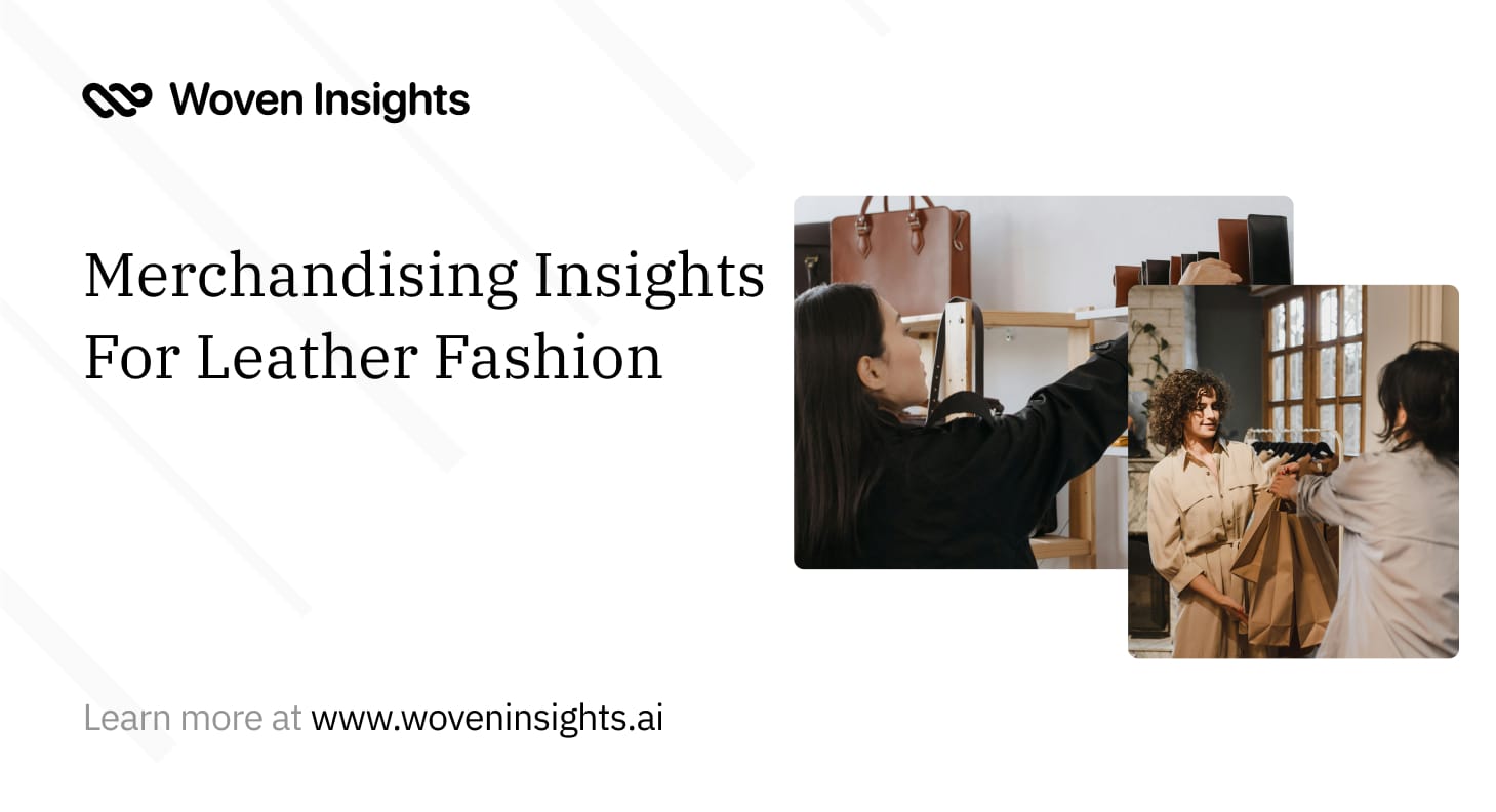 2024 Fashion Merchandising Insights For Leather