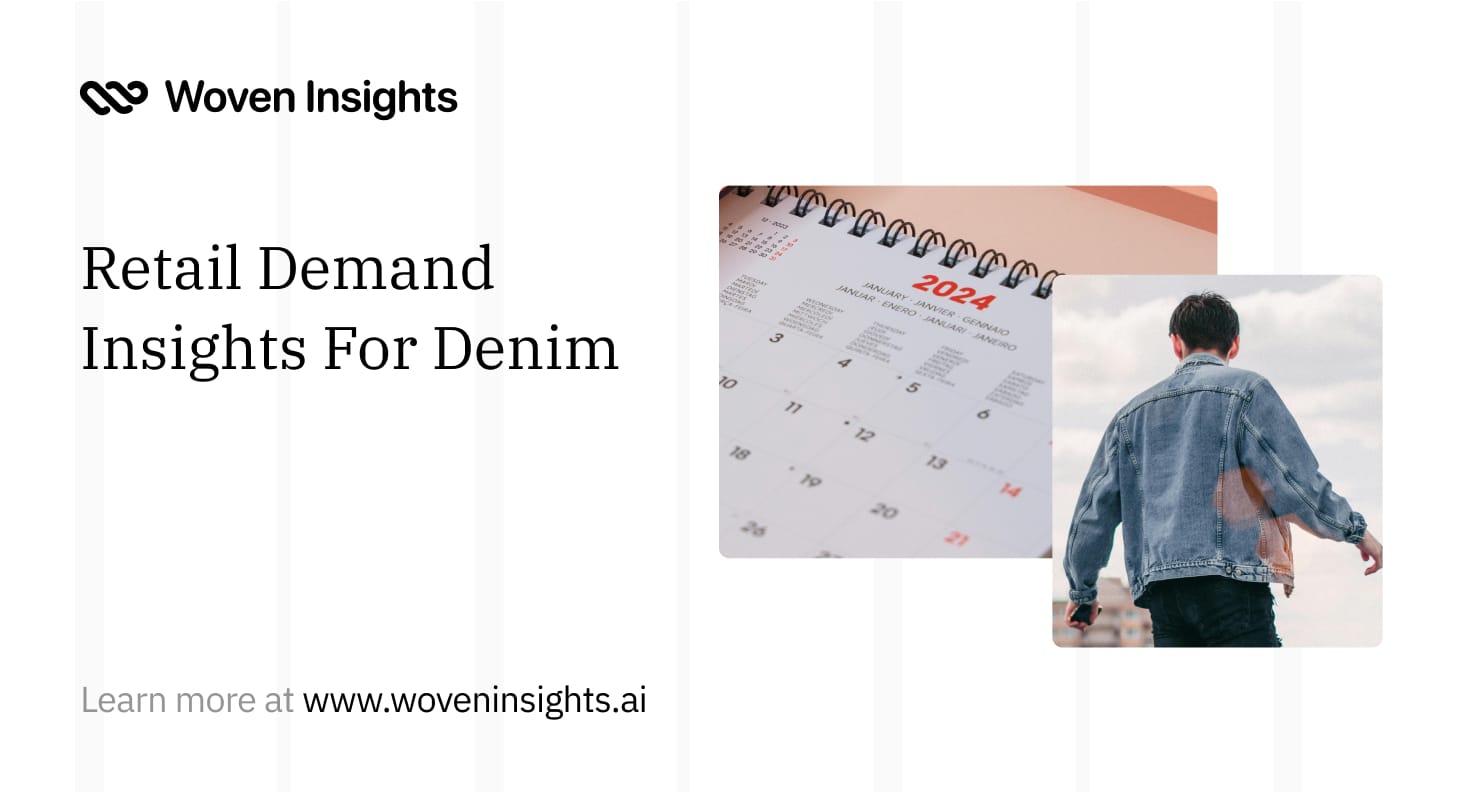 2024 Retail Demand Insights For Denim