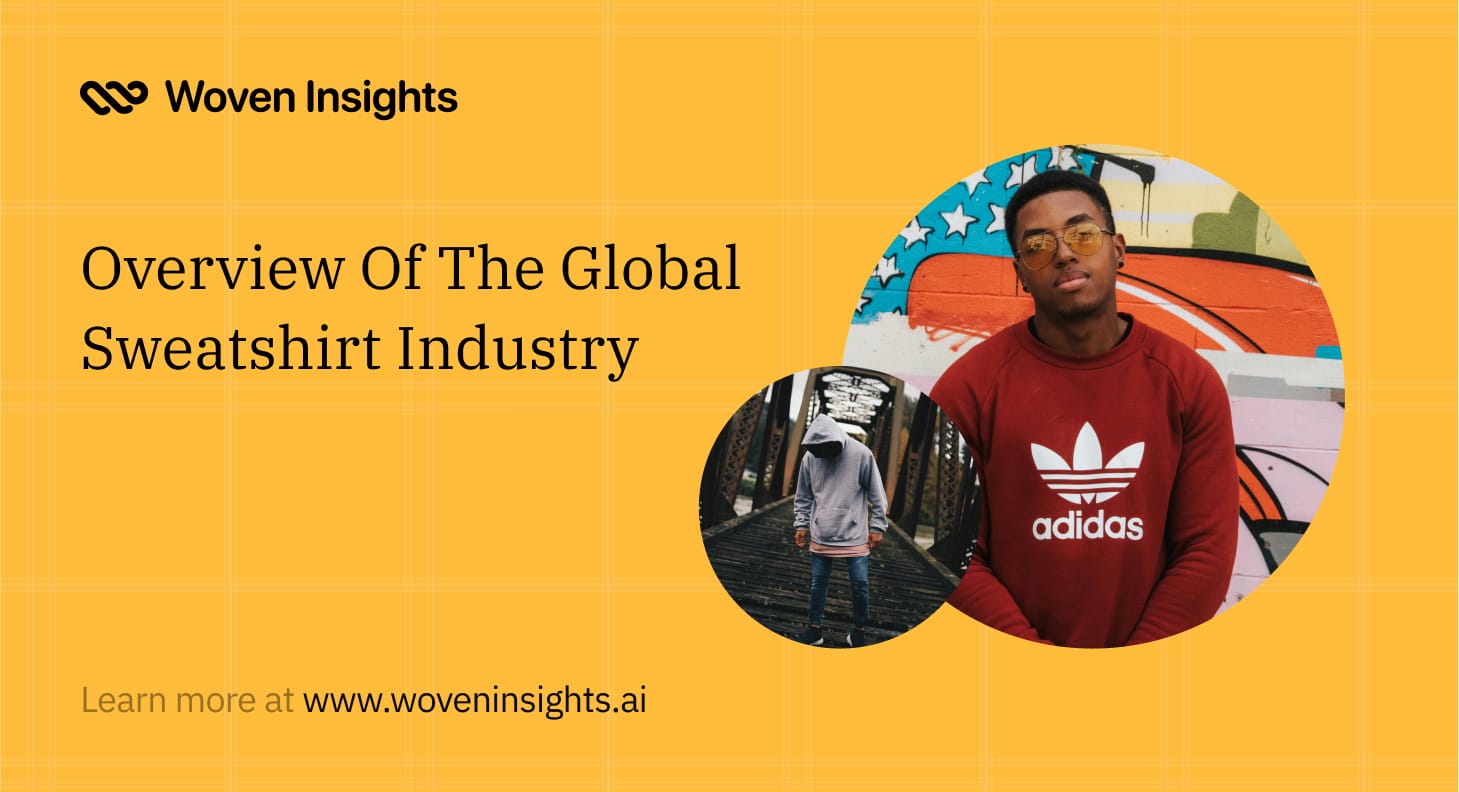 Overview Of The Global Sweatshirt Industry