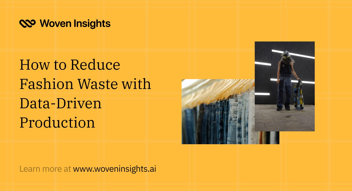 How to Reduce Fashion Waste with Data-Driven Production