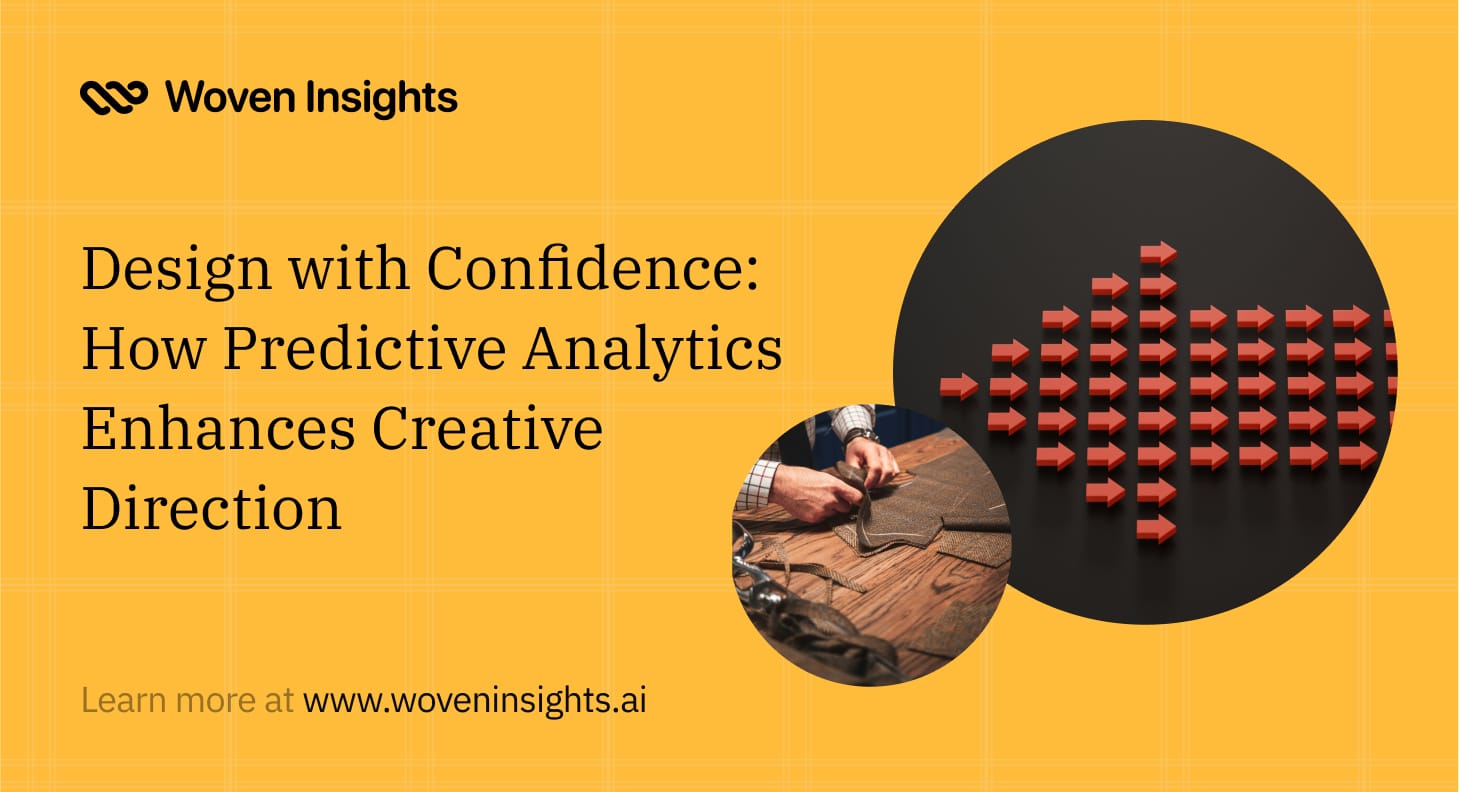 Design with Confidence: How Predictive Analytics Enhances Creative Direction