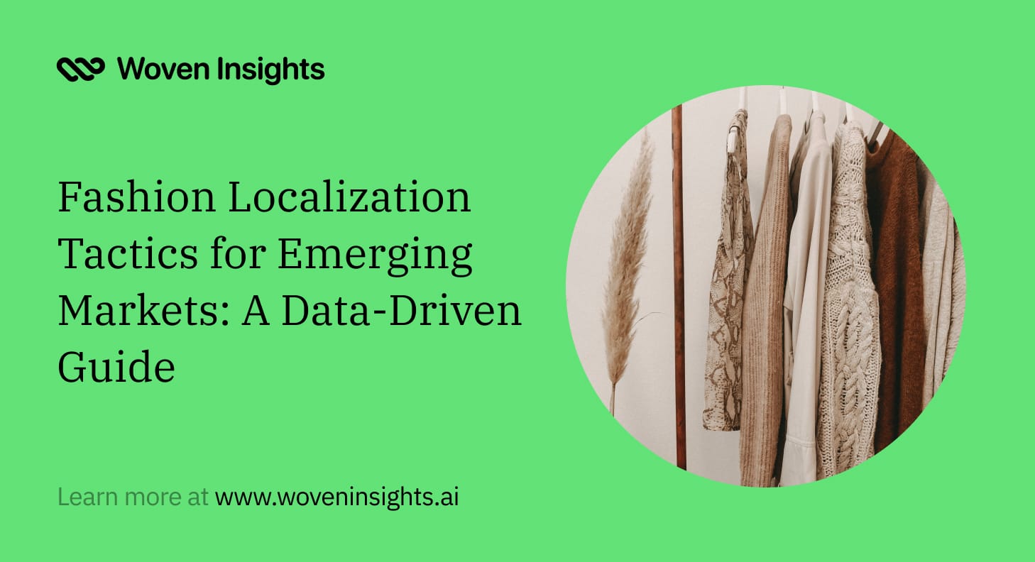 Fashion Localization Tactics for Emerging Markets: A Data-Driven Guide