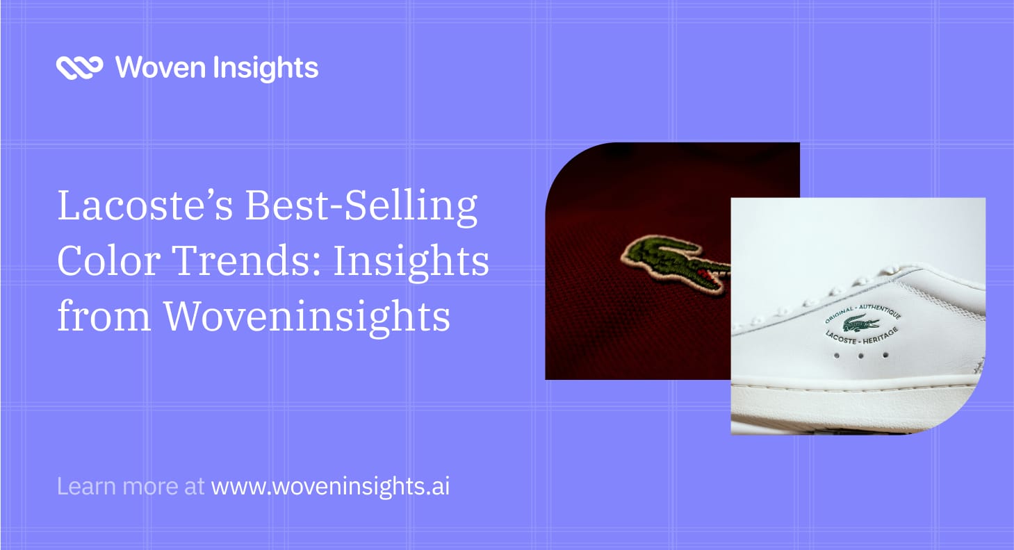 Lacoste’s Best-Selling Color Trends: Insights from Woveninsights