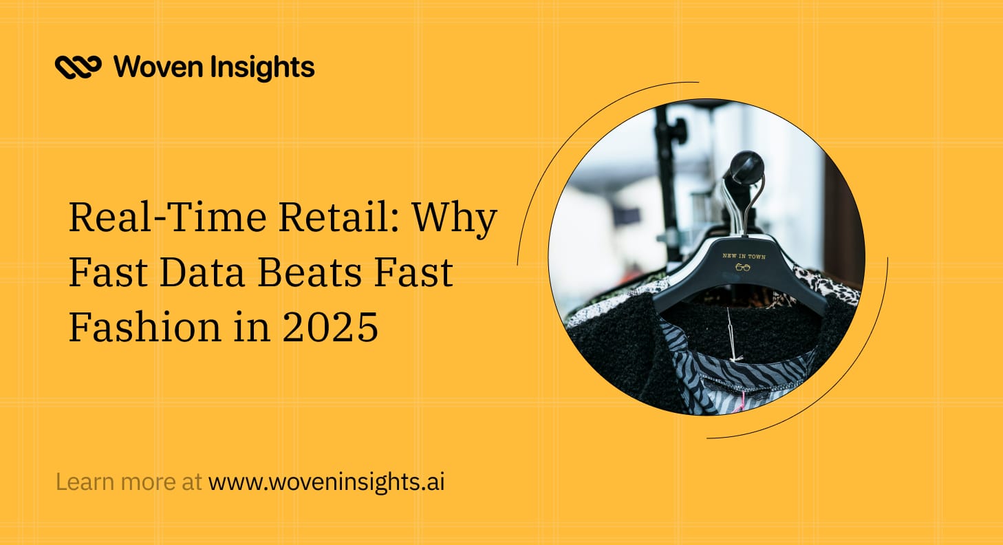 Real-Time Retail: Why Fast Data Beats Fast Fashion in 2025