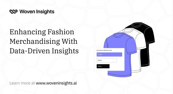 Enhancing Fashion Merchandising With Data-Driven Insights