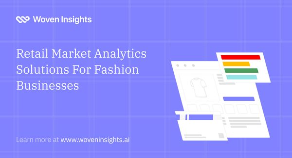 Top Retail Market Analytics Solutions In Fashion
