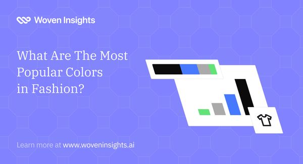 What Are The Most Popular Colours in Fashion?