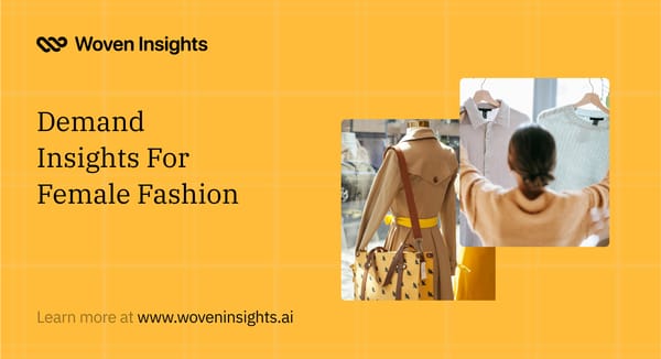 Demand Insights For Female Fashion