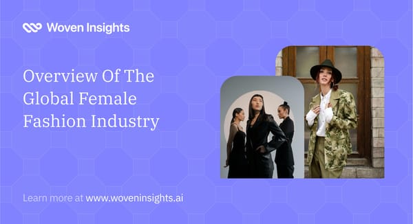 An Overview Of The Global Female Fashion Industry