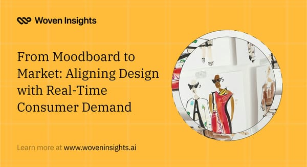 From Moodboard to Market: Aligning Design with Real-Time Consumer Demand
