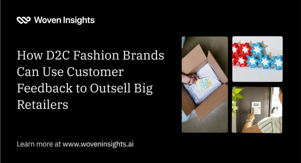 How D2C Fashion Brands Can Use Customer Feedback to Outsell Big Retailers