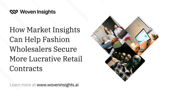 How Market Insights Can Help Fashion Wholesalers Secure More Lucrative Retail Contracts
