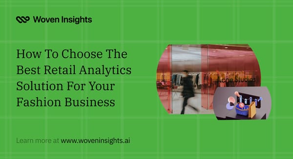 How To Choose The Best Retail Analytics Solution For Your Fashion Business