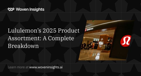 Lululemon’s 2025 Product Assortment: A Complete Breakdown