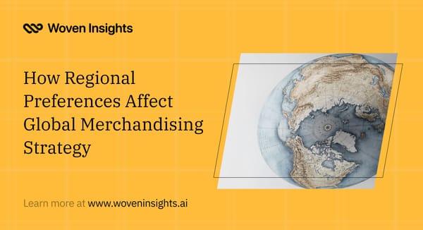 How Regional Preferences Affect Global Merchandising Strategy