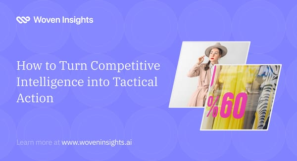 How to Turn Competitive Intelligence into Tactical Action