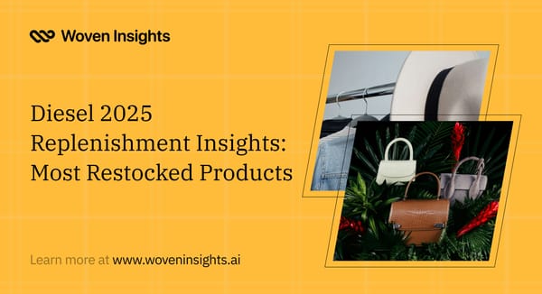 Diesel 2025 Replenishment Insights: Most Restocked Products