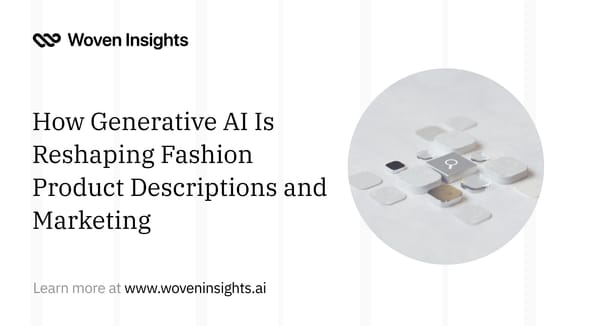 How Generative AI Is Reshaping Fashion Product Descriptions and Marketing