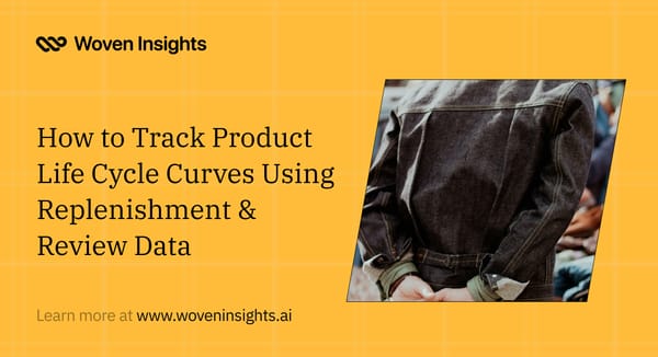 How to Track Product Life Cycle Curves Using Replenishment & Review Data