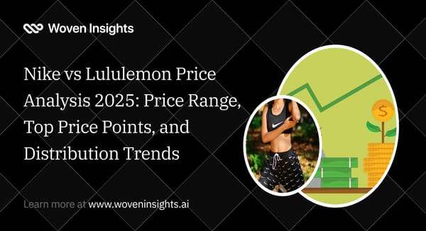 Nike vs Lululemon Price Analysis 2025: Price Range, Top Price Points, and Distribution Trends
