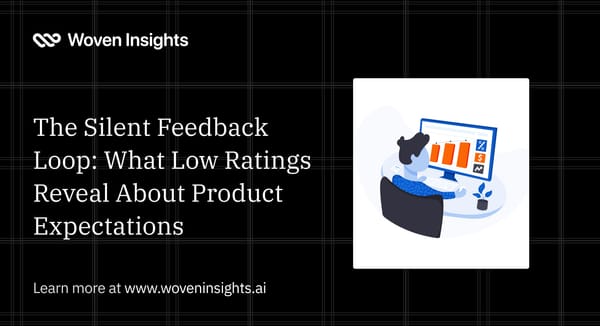 The Silent Feedback Loop: What Low Ratings Reveal About Product Expectations