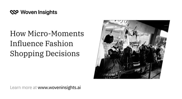 How Micro-Moments Influence Fashion Shopping Decisions