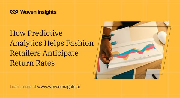 How Predictive Analytics Helps Fashion Retailers Anticipate Return Rates