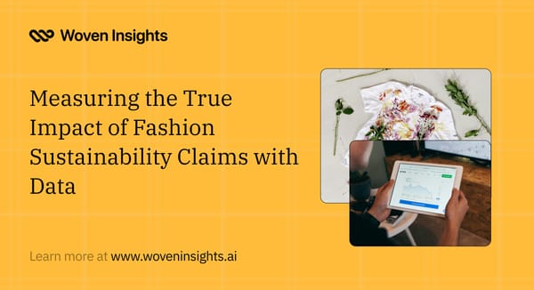 Measuring the True Impact of Fashion Sustainability Claims with Data