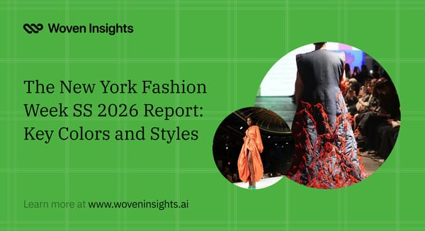 The New York Fashion Week SS 2026 Report: Key Colors and Styles