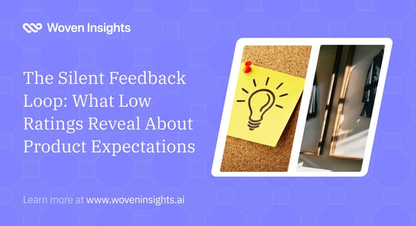 The Silent Feedback Loop: What Low Ratings Reveal About Product Expectations