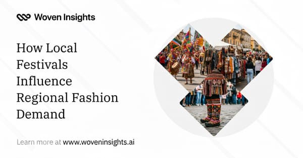How Local Festivals Influence Regional Fashion Demand