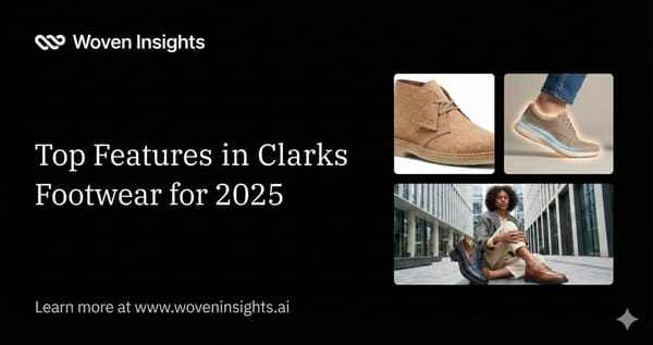 Top Features in Clarks Footwear for 2025